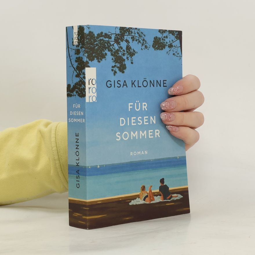Gisa Klönne Für diesen Sommer