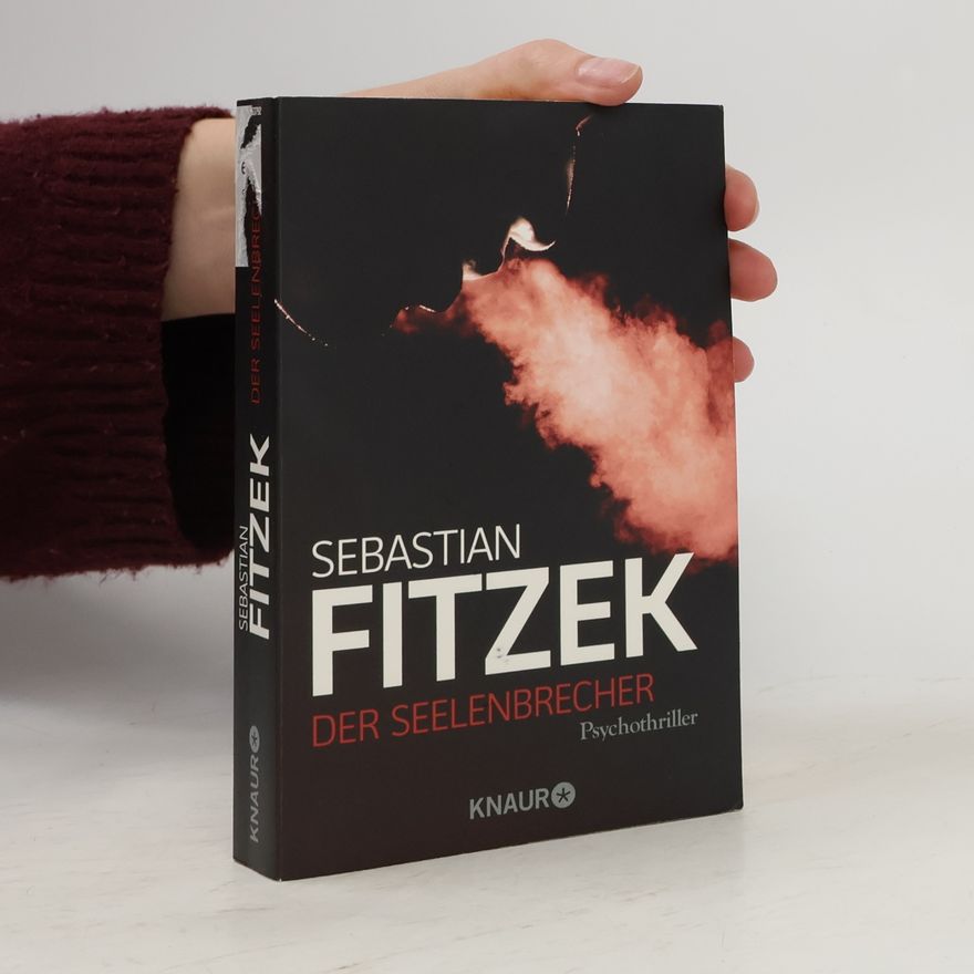 Sebastian Fitzek Der Seelenbrecher