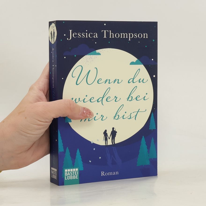 Jessica Thompson Wenn du wieder bei mir bist