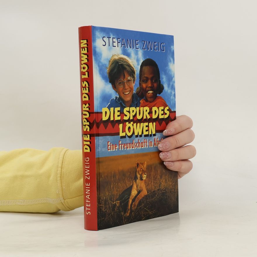 Stefanie Zweig Die Spur des Löwen