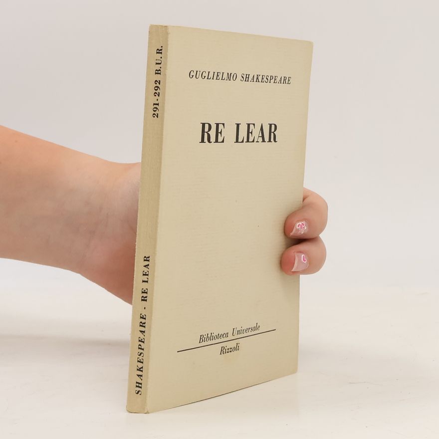William Shakespeare Re Lear