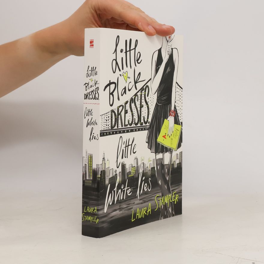 Laura Stampler Little Black Dresses, Little White Lies
