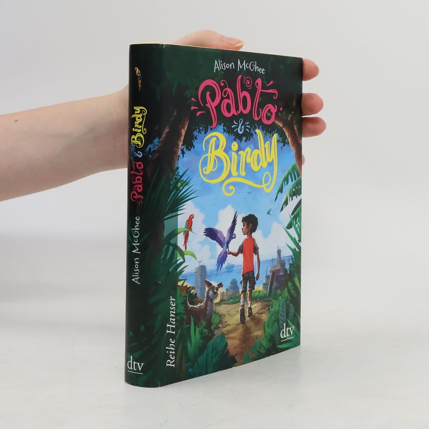 Alison McGhee Pablo & Birdy