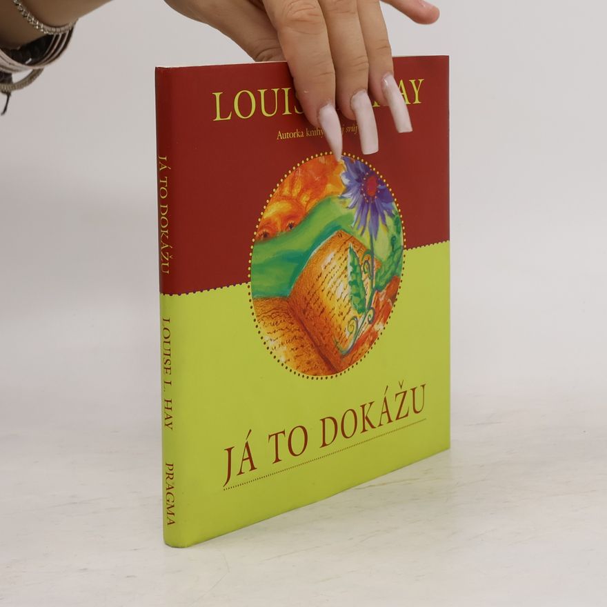 Louise Lynn Hay Já to dokážu