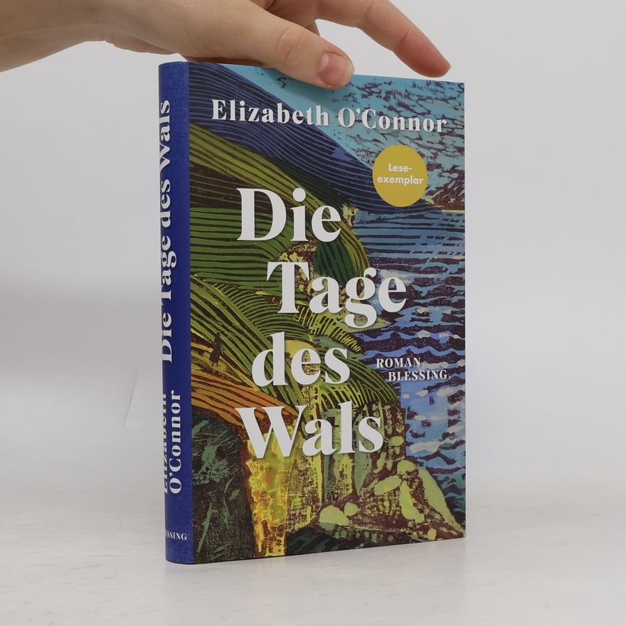 Elizabeth O'Connor Die Tage des Wals