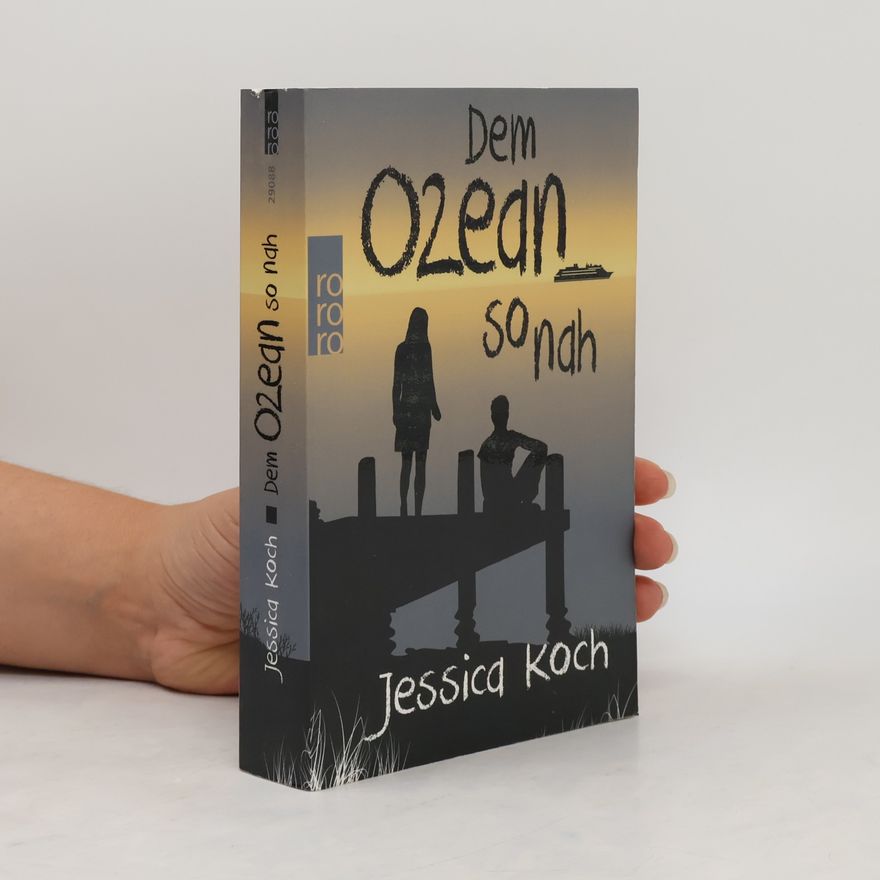 Jessica Koch Dem Ozean so nah