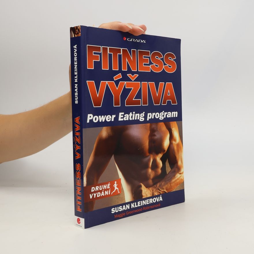 Susan Kleiner Fitness výživa - Power Eating program, druhé vydání