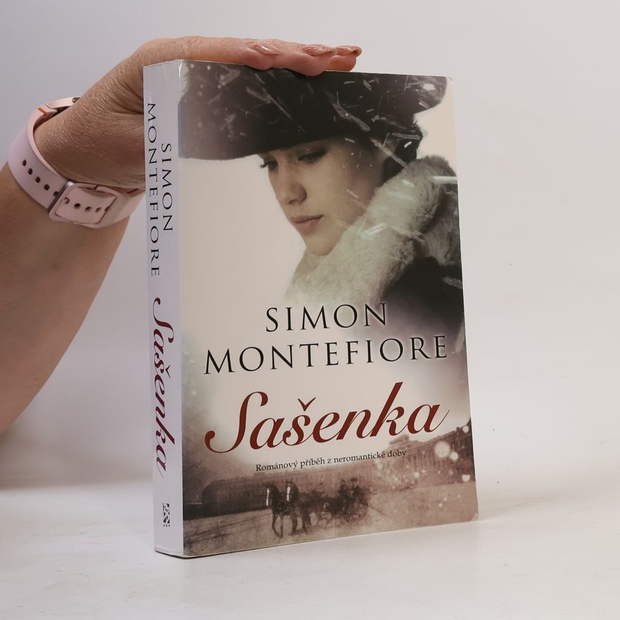 Simon Sebag Montefiore Sašenka