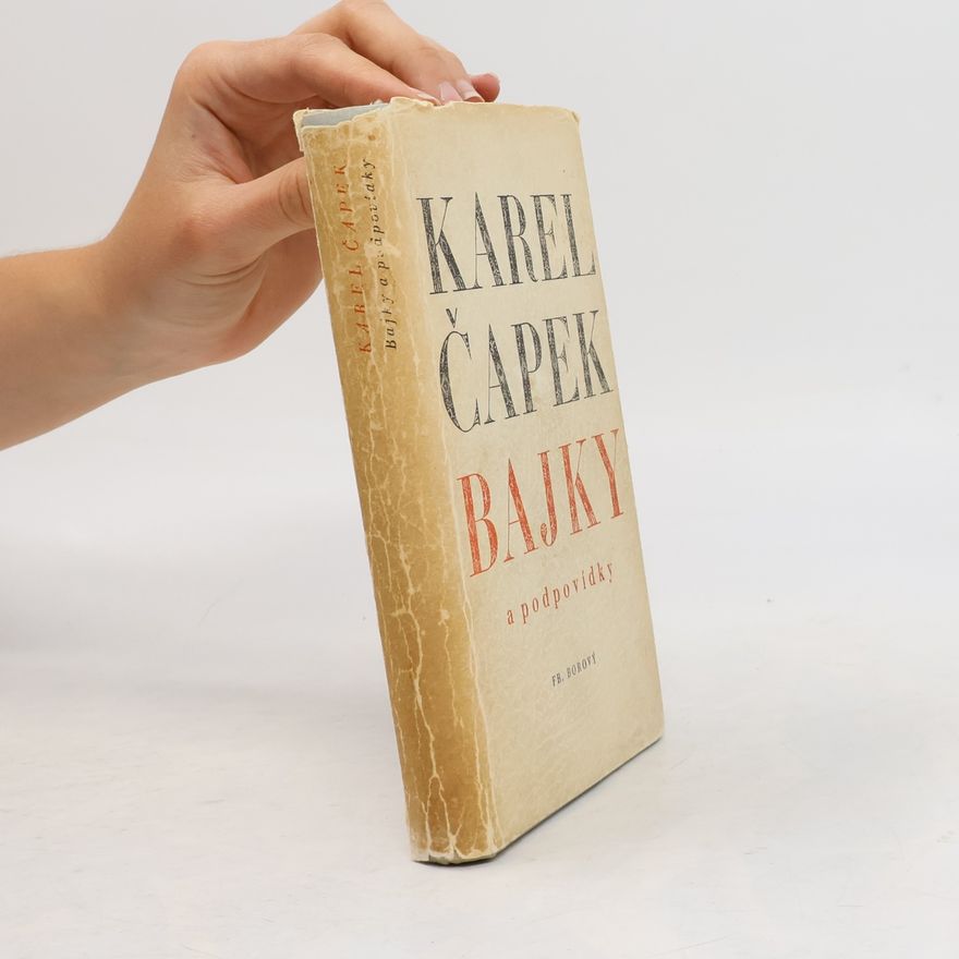 Karel Čapek Bajky a podpovídky
