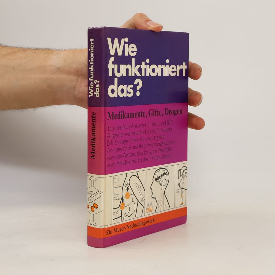 Karl-Heinz Ahlheim Medikamente, Gifte, Drogen