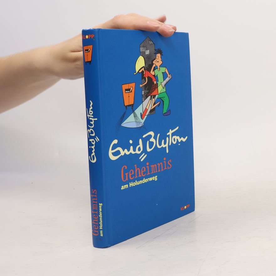 Enid Blyton Geheimnis am Holunderweg. Geheimnis-um...-Reihe 11