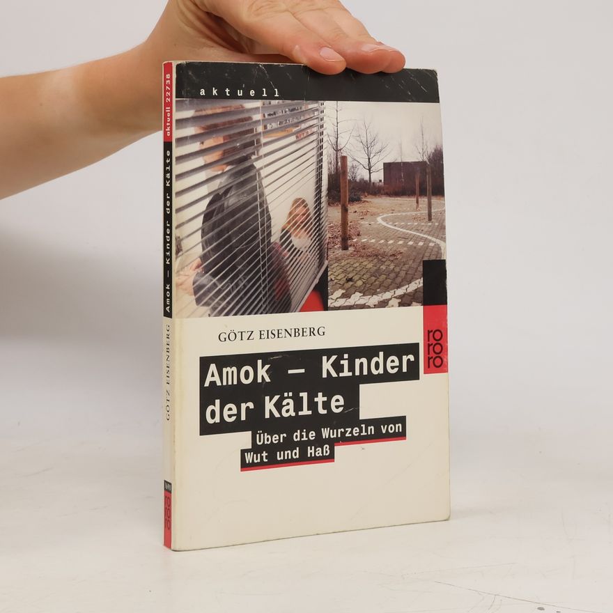 Götz Eisenberg Amok - Kinder der Kälte
