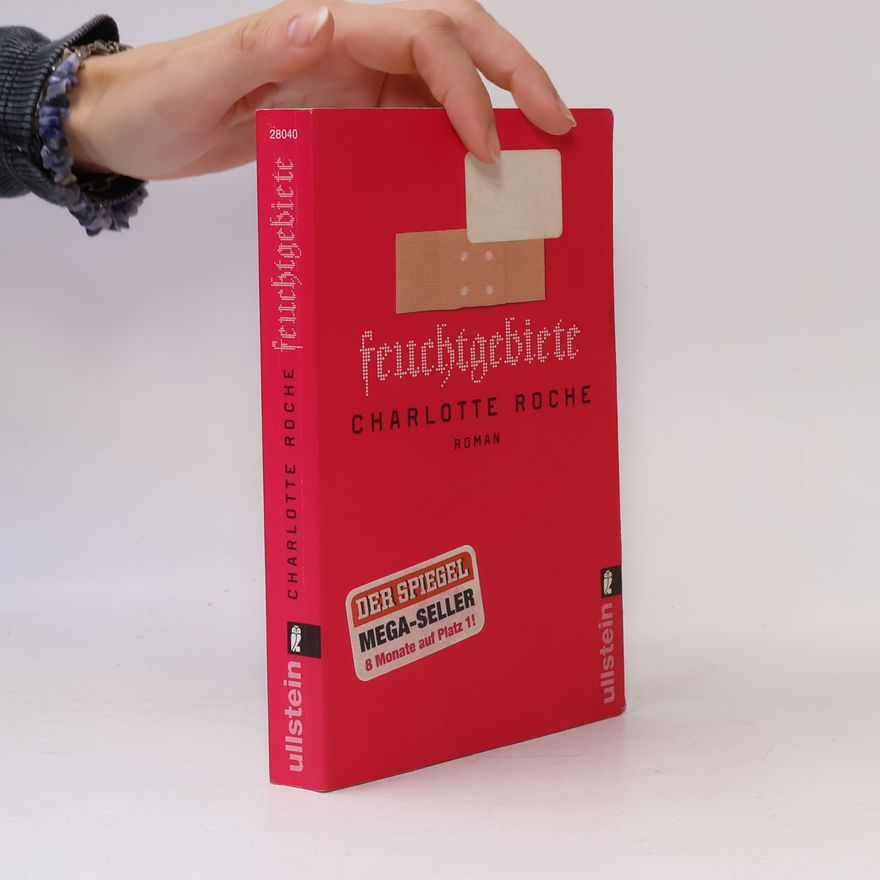Charlotte Roche Feuchtgebiete
