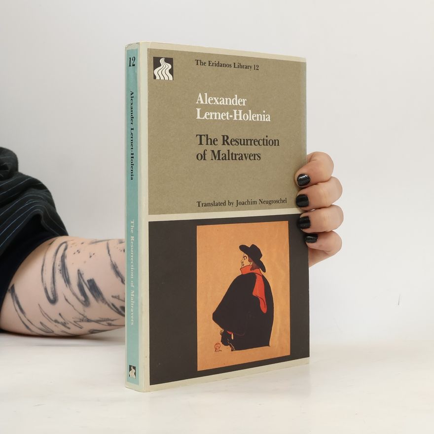 Alexander Lernet-Holenia The Eridanos Library - 12: The Resurrection of Maltravers