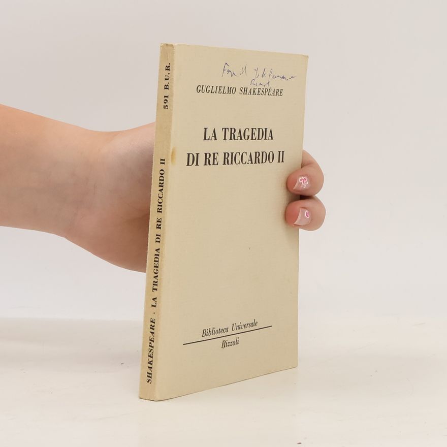 William Shakespeare La tragedia di re Riccardo II