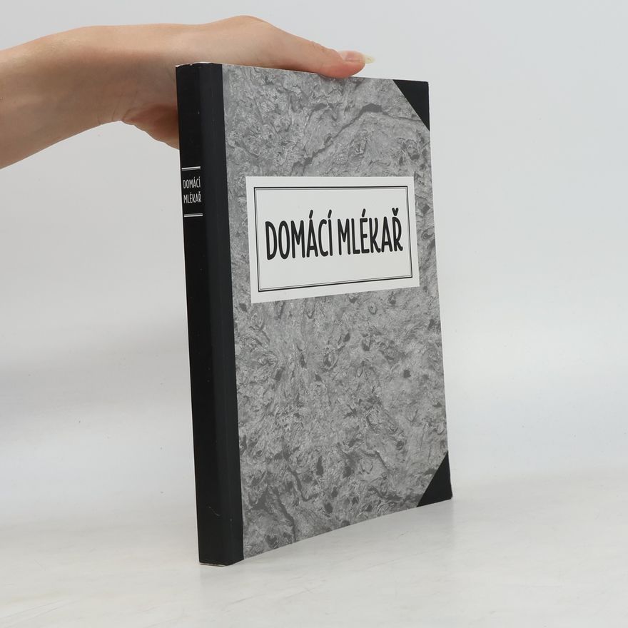 Klára Hadašová Domácí mlékař