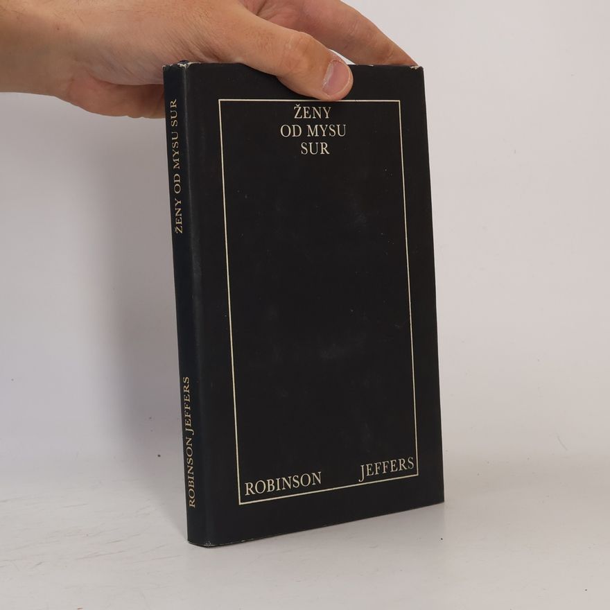Robinson Jeffers Ženy od mysu Sur