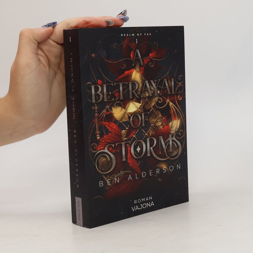 Ben Alderson Realm of Fae - 1: A Betrayal of Storms