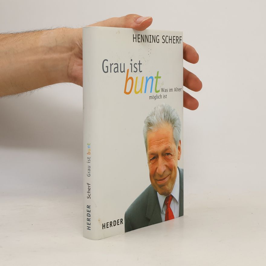 Henning Scherf Grau ist bunt
