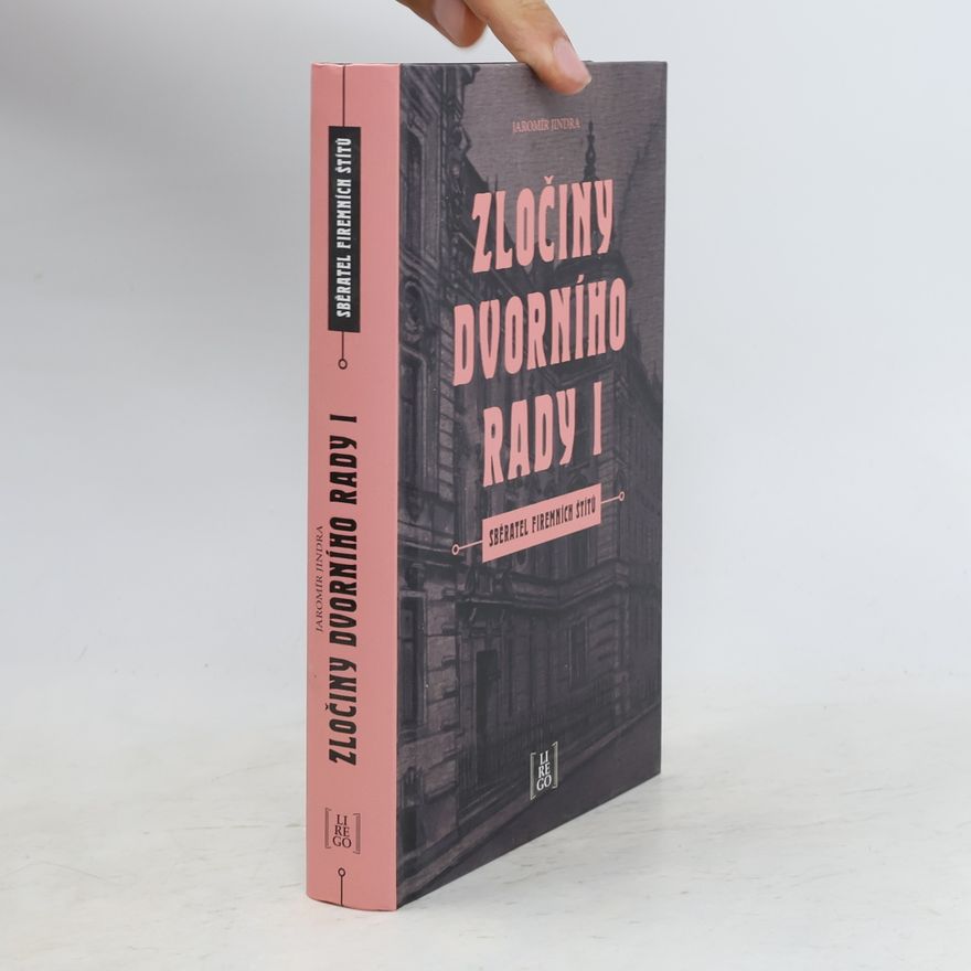 Jaromír Jindra Zločiny dvorního rady I