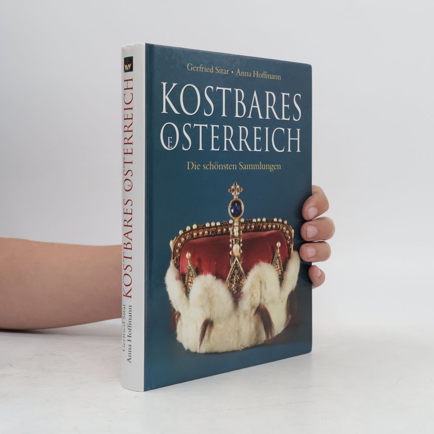 Anna Hoffmann Kostbares Österreich