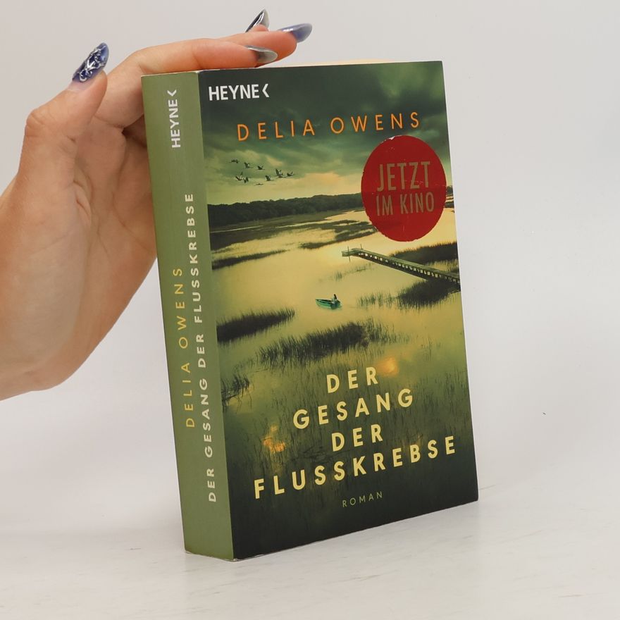 Delia Owens Der Gesang der Flusskrebse