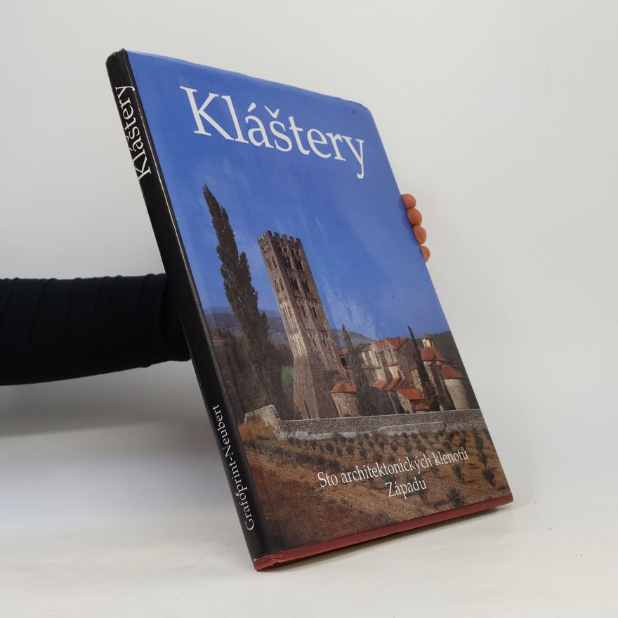 Marianne Bernhard Kláštery. Sto architektonických klenotů Západu