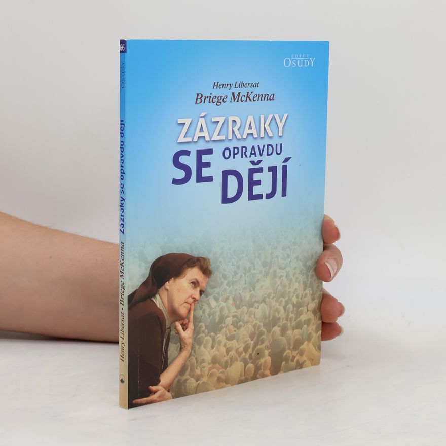 Briege McKenna Zázraky se opravdu dějí