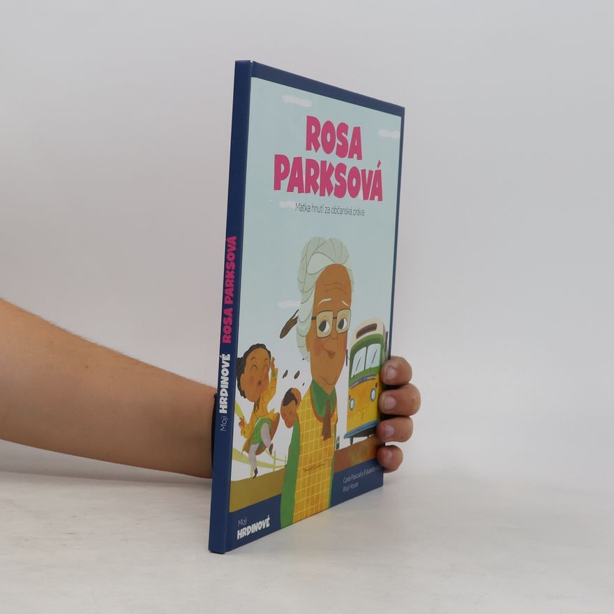 Carla Pascual Moji hrdinové. Rosa Parksová