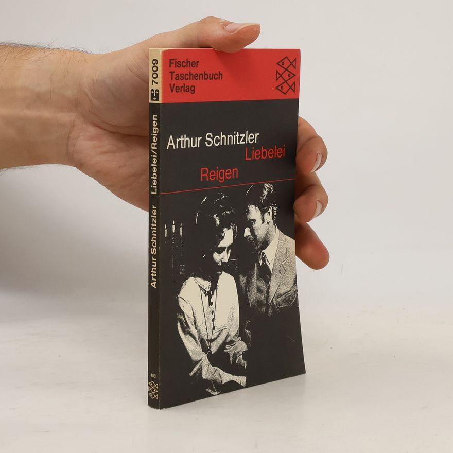 Arthur Schnitzler Reigen. Liebelei