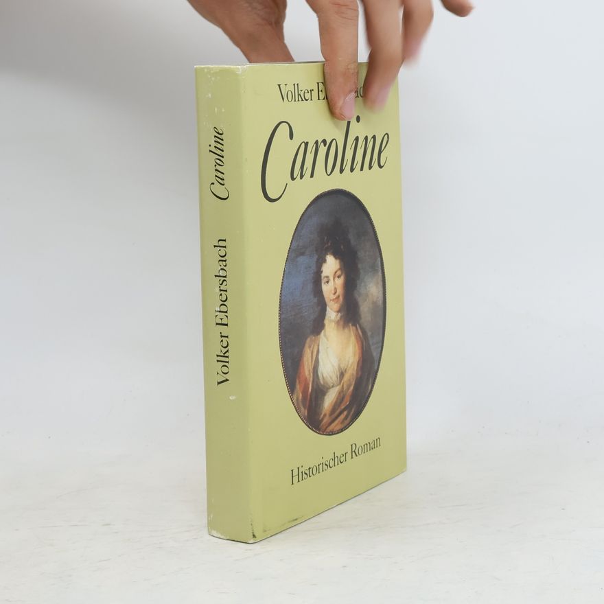 Volker Ebersbach Caroline