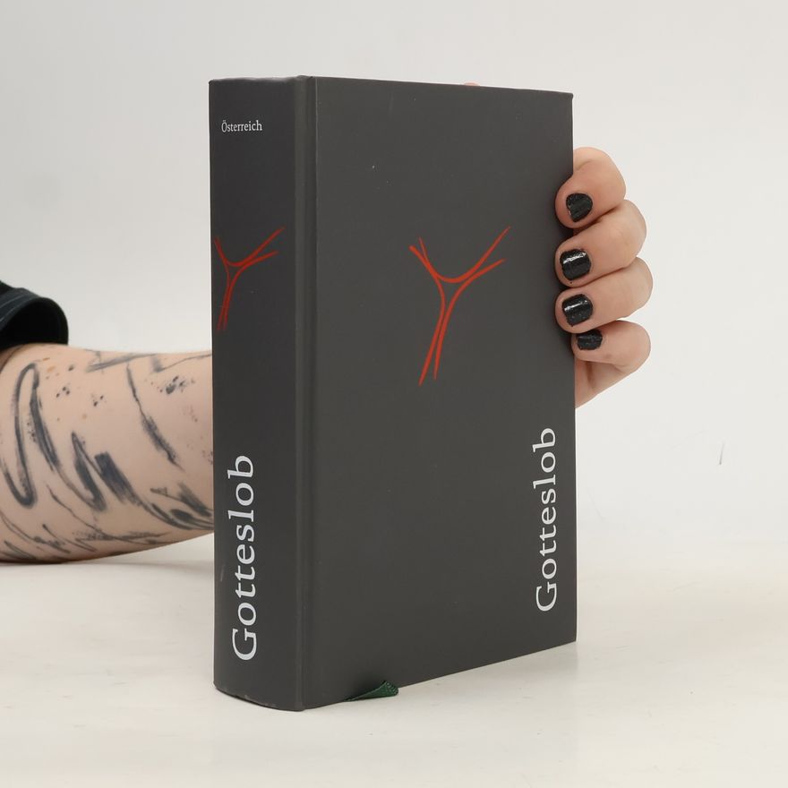 Kolektiv autorů Gotteslob. Katolisches Geber- und Gesangbuch. Ausgabe für (Erz-) Diözesen Österreichs