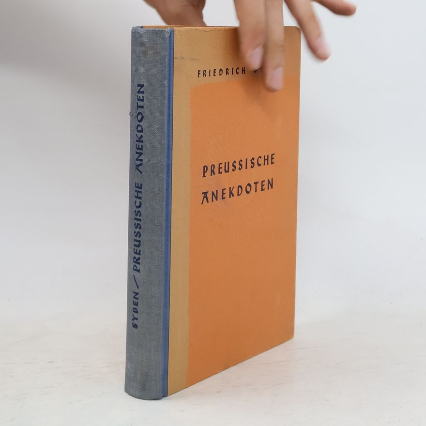 Friedrich Syben Preussische Anekdoten