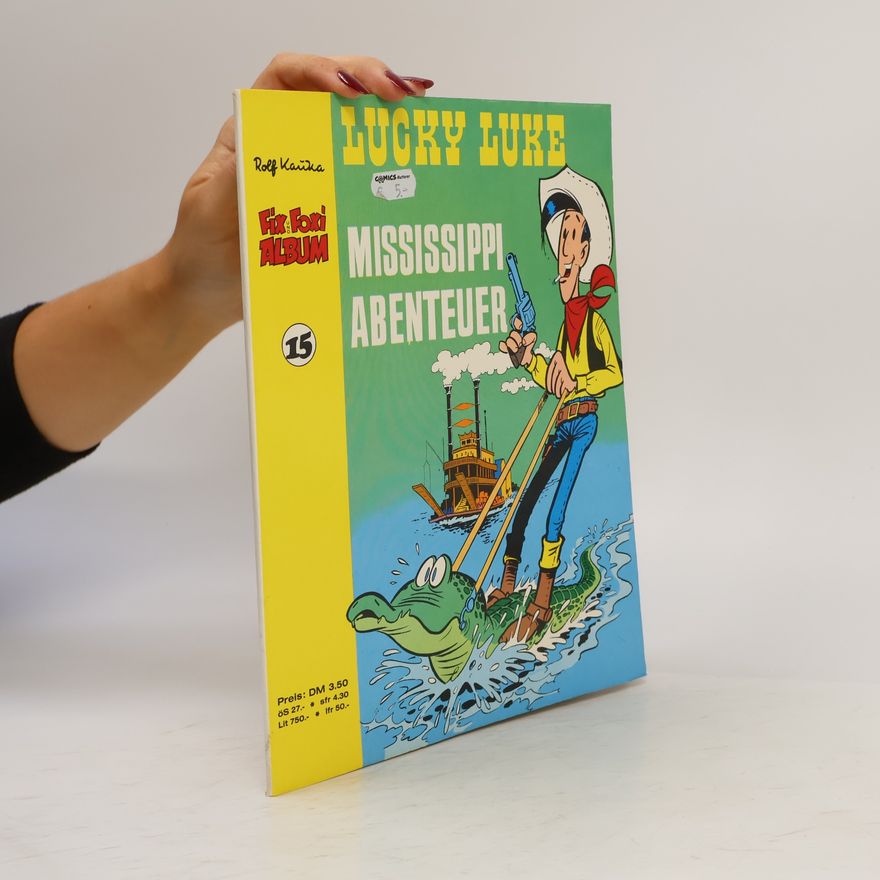 Rolf Kauka Lucky Luke. Mississippi Abenteuer