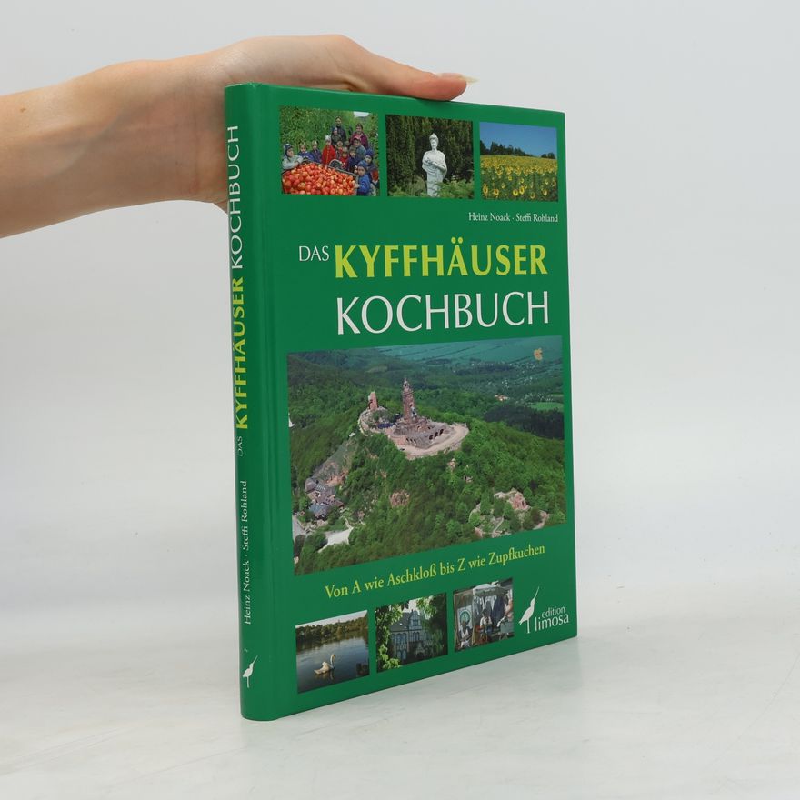 Steffi Rohland Das Kyffhäuser Kochbuch