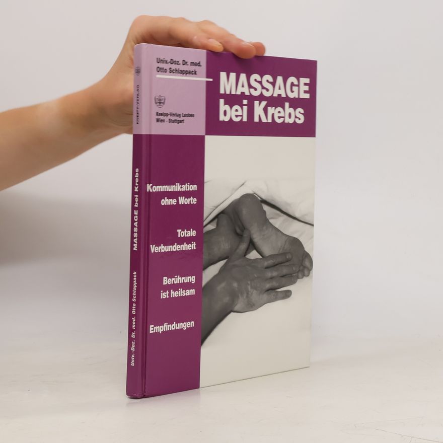 Otto Schlappack Massage bei Krebs