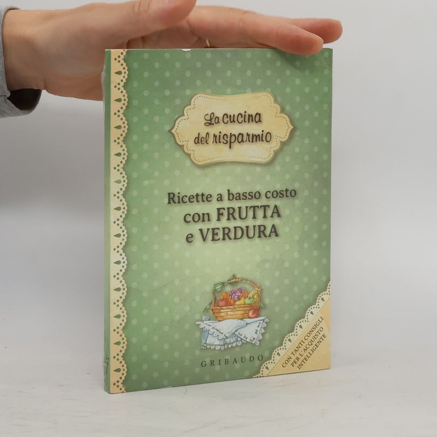 Autorenkollektiv Ricette a basso costo con Frutta e verdura