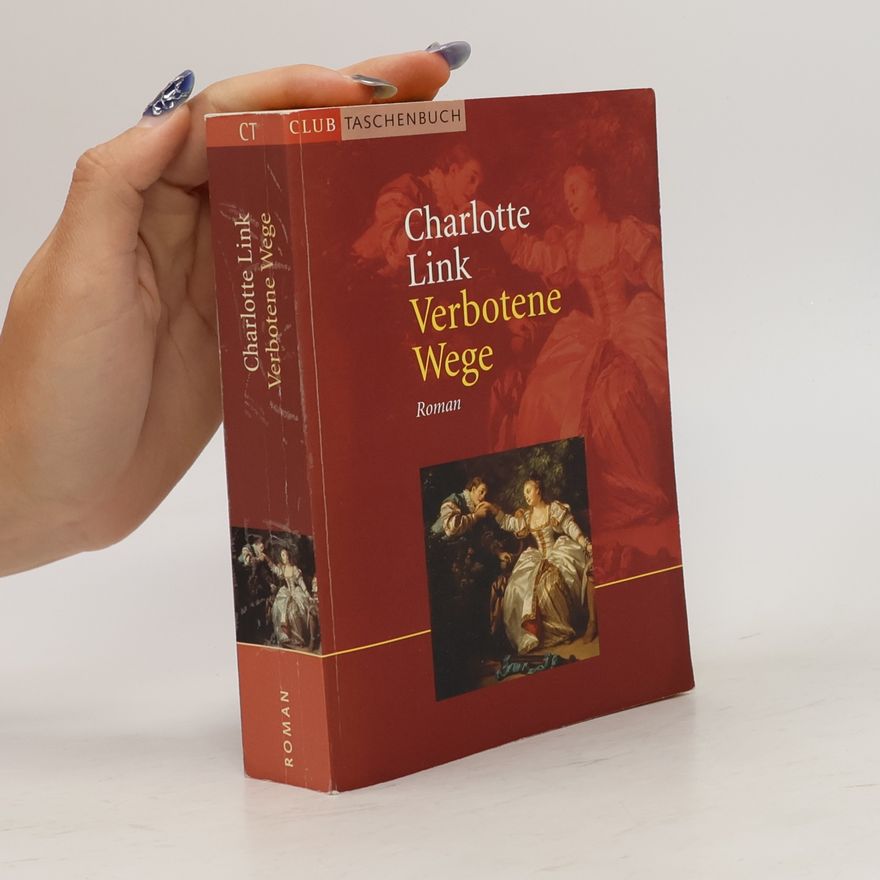 Charlotte Link Verbotene Wege