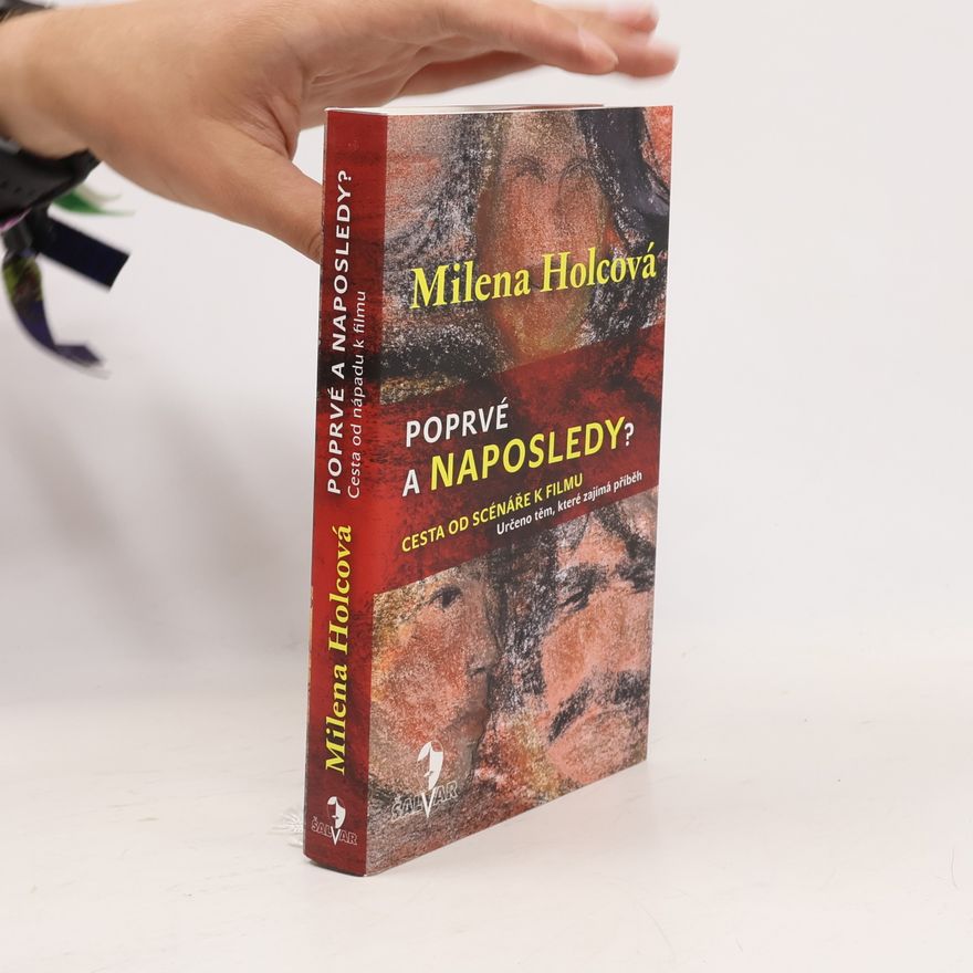 Milena Holcová Poprvé a naposledy?