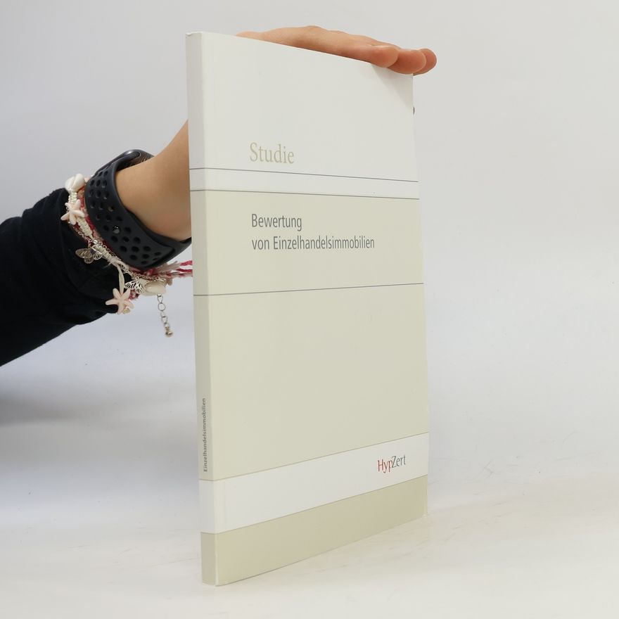 Autorenkollektiv Studie. Bewertung von Einzelhandelsimmobilien