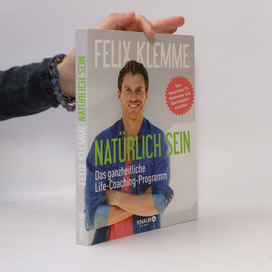 Felix Klemme Natürlich sein