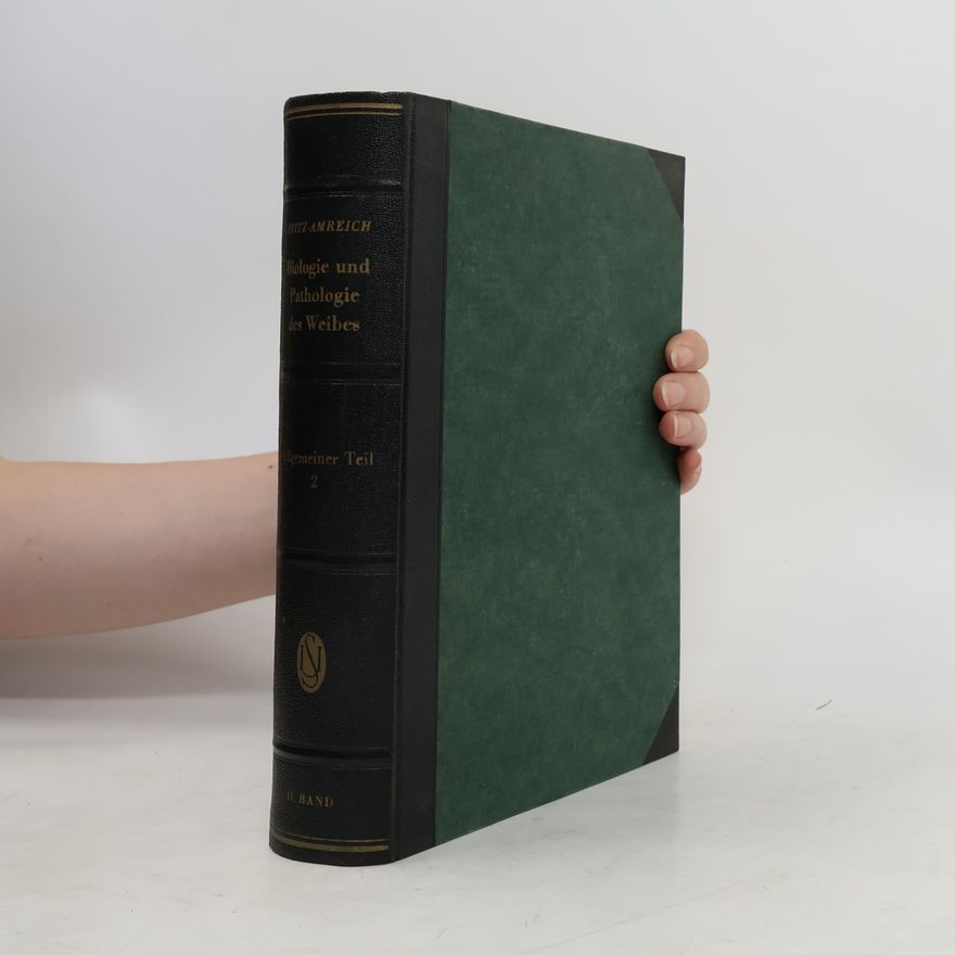 Ludwig Seitz Biologie und Pathologie des Weibes 2