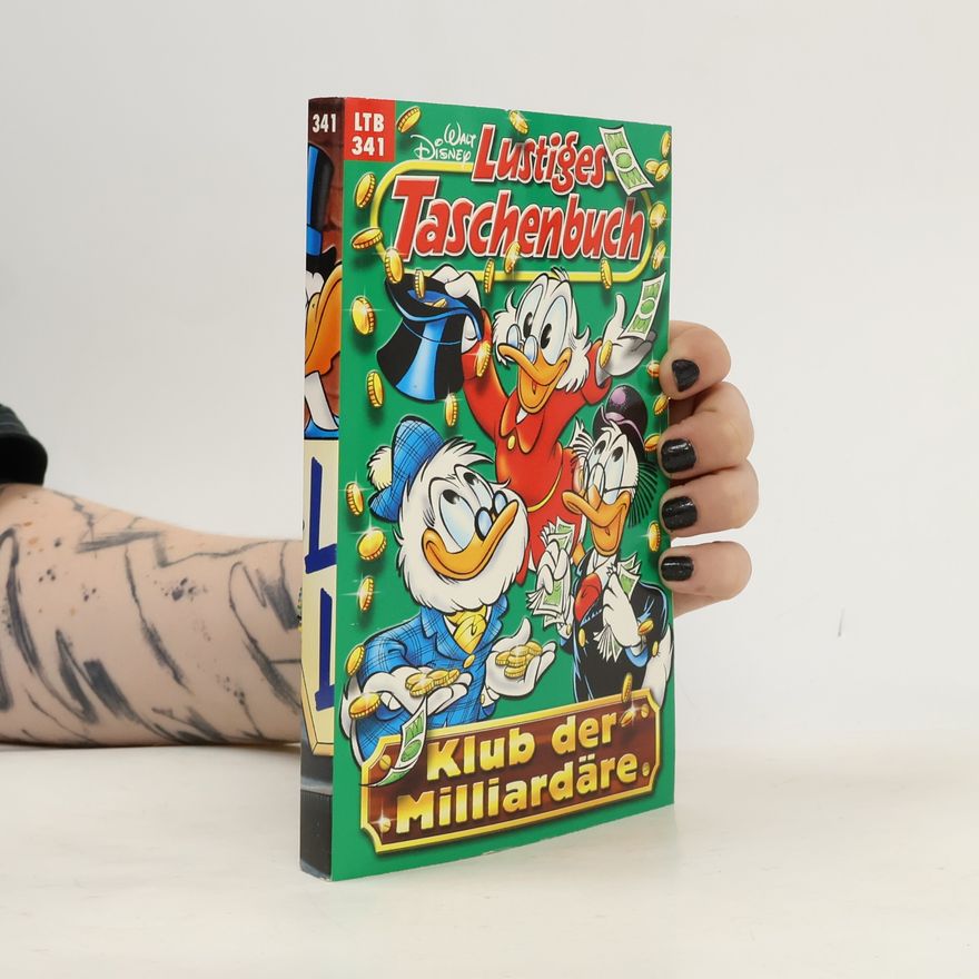 Walt Disney Lustiges Taschenbuch 341. Klub der Milliardäre