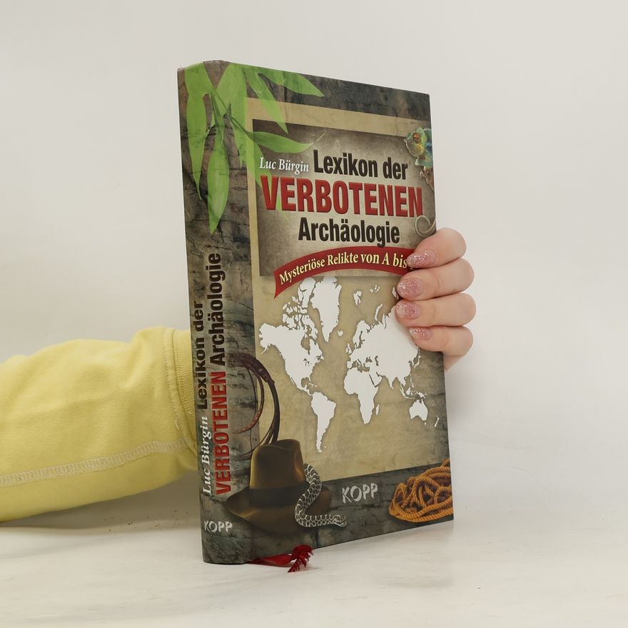 Luc Bürgin Lexikon der verbotenen Archäologie