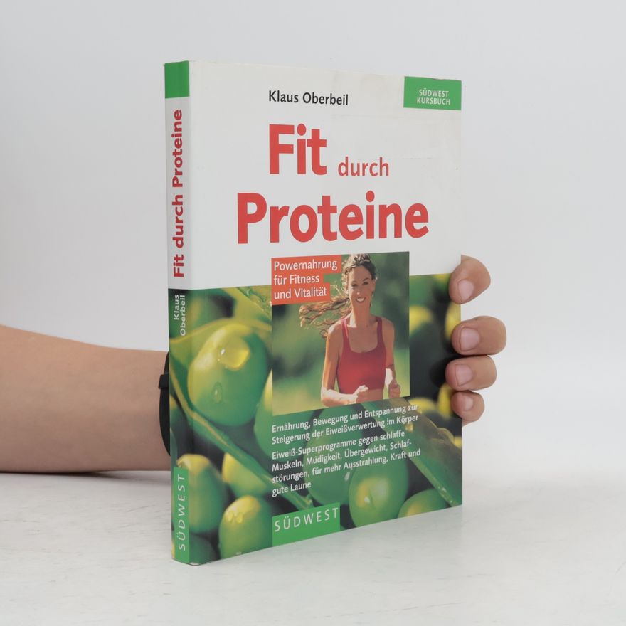 Klaus Oberbeil Fit durch Proteine