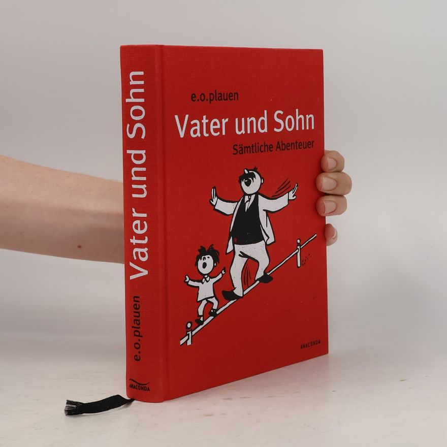 E. O. Plauen Vater und Sohn