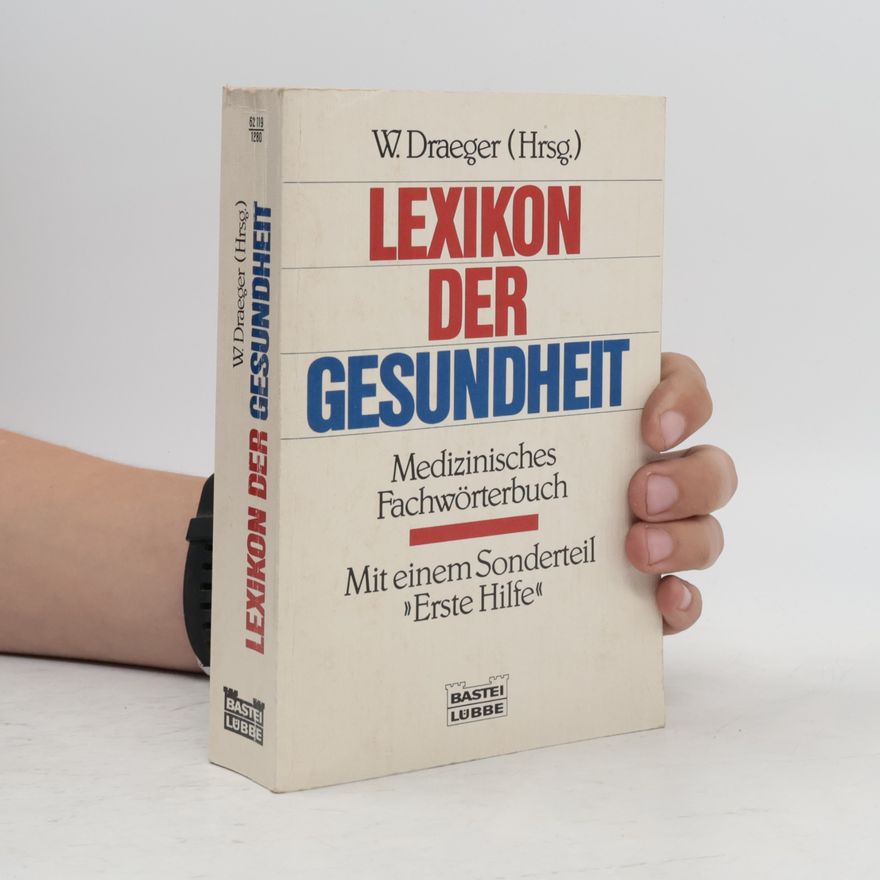 Wolfhart Draeger Lexikon der Gesundheit