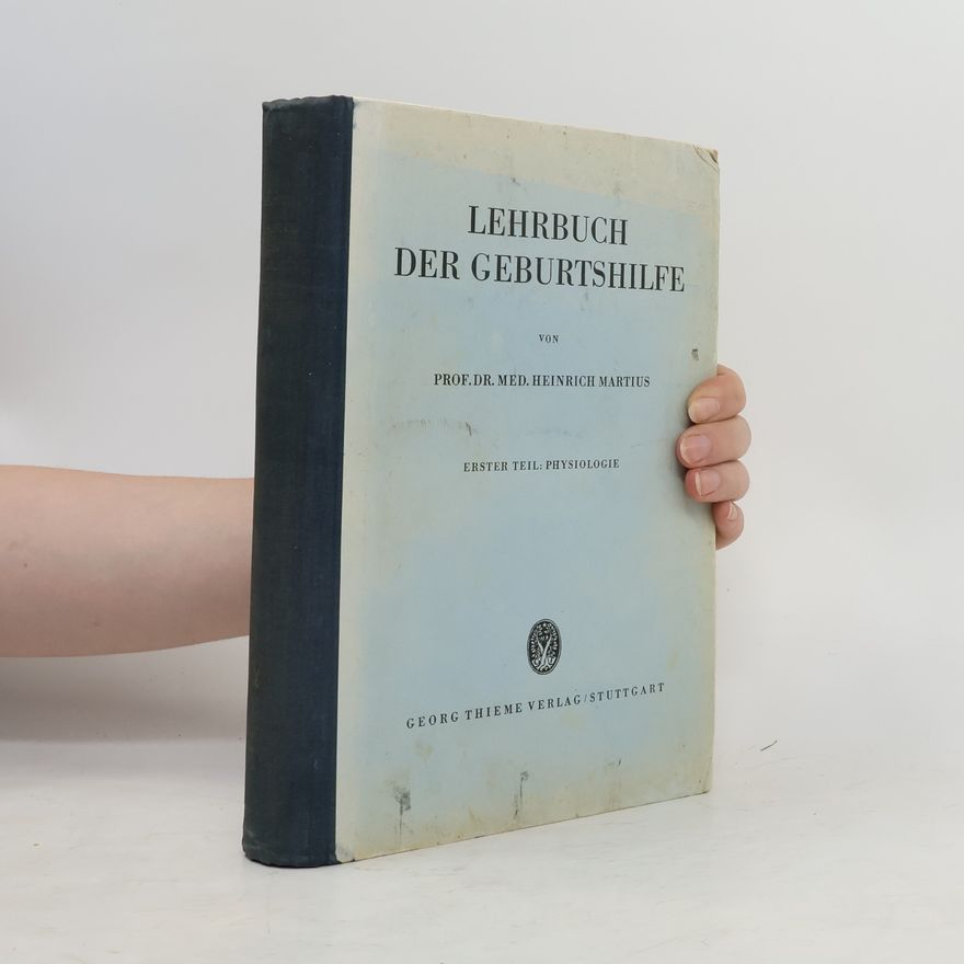 Heinrich von Martius Lehrbuch der Geburtshilfe