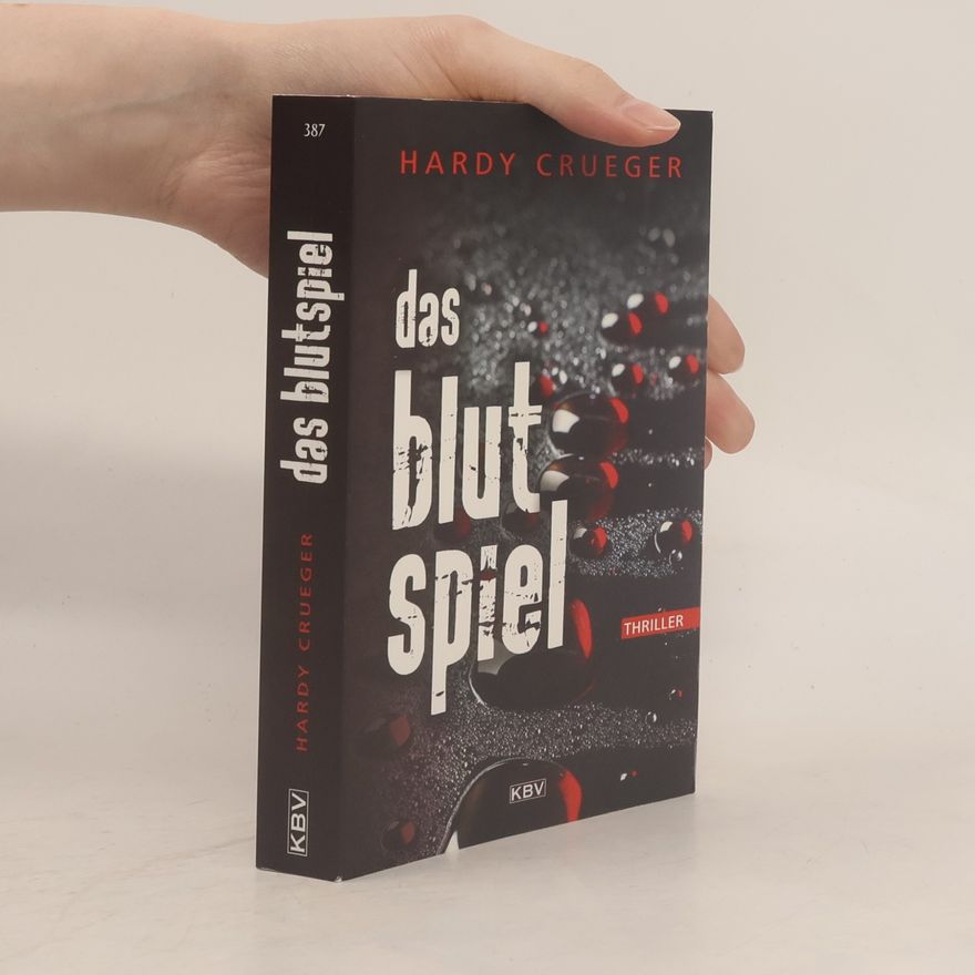 Hardy Crueger Das Blutspiel