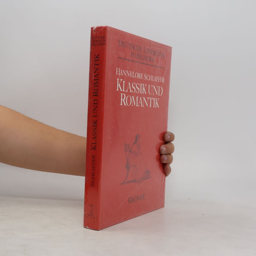 Hannelore Schlaffer Klassik Und Romantik